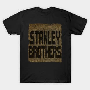 Stanley Brothers //Design On tshirt for to all supporters T-Shirt